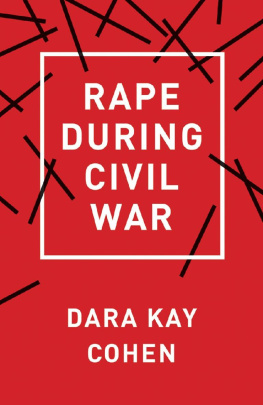 Dara Kay Cohen - Rape during Civil War