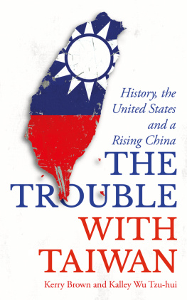 Kerry Brown - The Trouble with Taiwan