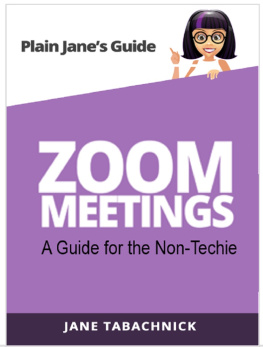 Jane Tabachnick - Zoom Meetings