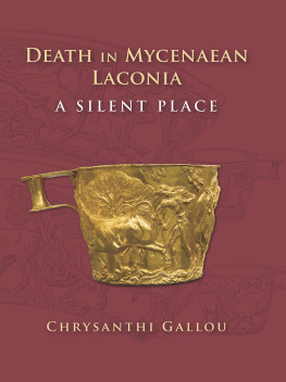 Gallou Chrysanthi - Death in Mycenaean Lakonia (17th to 11th C. BC)