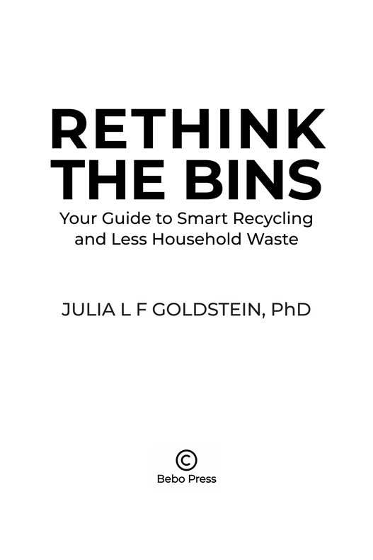 RETHINK THE BINS YOUR GUIDE TO SMART RECYCLING AND LESS HOUSEHOLD WASTE - photo 1