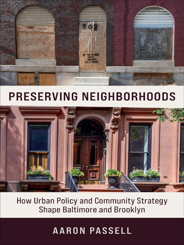 Preserving Neighborhoods Preserving Neighborhoods How Urban Policy and - photo 1