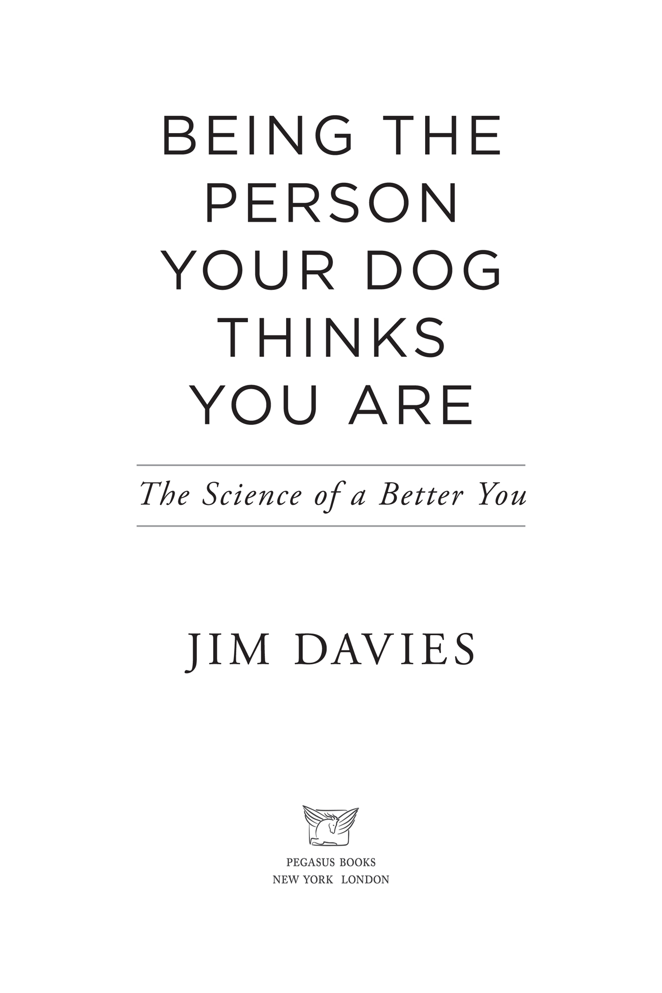 ALSO BY JIM DAVIES NONFICTION Riveted The Science of Why Jokes Make Us Laugh - photo 2