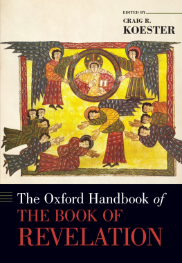 Craig Koester - The Oxford Handbook of the Book of Revelation