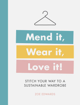 Zoe Edwards Mend it, Wear it, Love it!