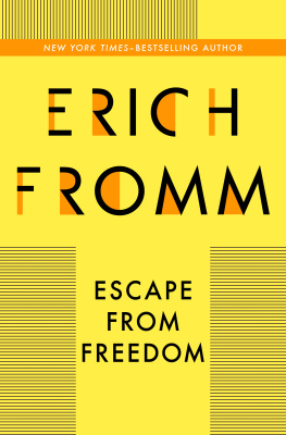 Erich Fromm - Escape from Freedom