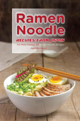 Blomgren - Ramen Noodle Recipes from Japan: The Most Famous 30 Ramen Noodle Recipes