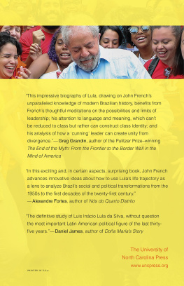 French John D. - Lula and His Politics of Cunning