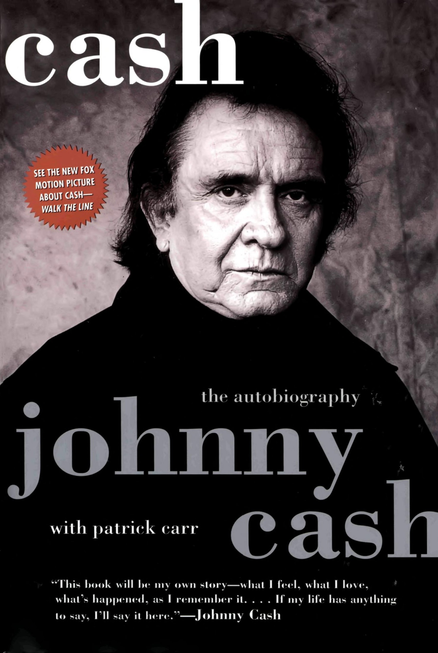 Cash by Johnny Cash Cash The Autobiography Johnny Cash with Patrick Carr - photo 1