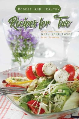 Blomgren - Modest and Healthy Recipes for Two: Enjoy These Amazing Recipes with Your Love!