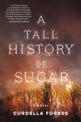 Curdella Forbes - A Tall History of Sugar