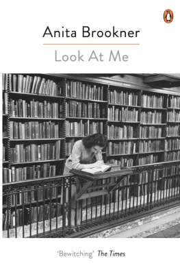 Anita Brookner [Brookner Look at Me