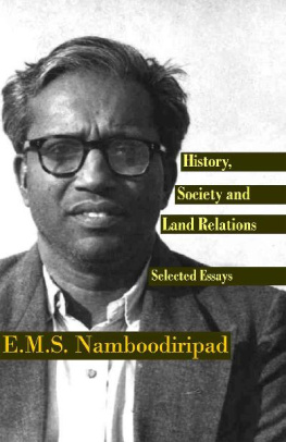 E.M.S. Namboodiripad - History, Society and Land Relations (Selected Essays)