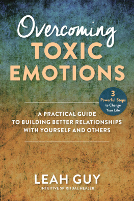 Leah Guy - Overcoming Toxic Emotions