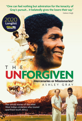 Ashley Gray - The Unforgiven: Missionaries or Mercenaries?