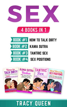 Tracy Queen Sex: 4 Books in 1 (How to Talk Dirty, Kama Sutra, Tantric Sex, Sex Positions)