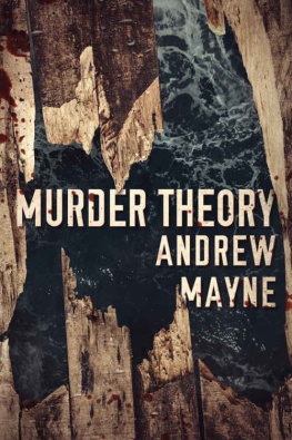 Andrew Mayne Murder Theory (The Naturalist Book 3)