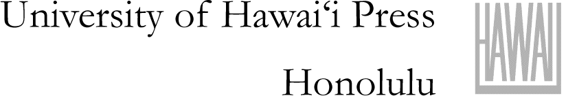 Copyright 2005 University of Hawaii Press All rights reserved Printed in the - photo 2