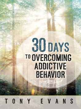 Tony Evans 30 Days to Overcoming Addictive Behavior