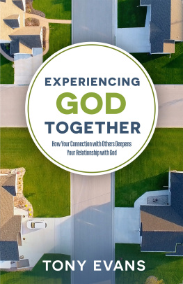 Tony Evans - Experiencing God Together