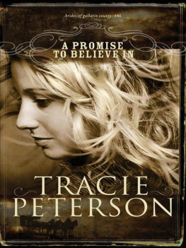 Tracie Peterson - A Promise to Believe In