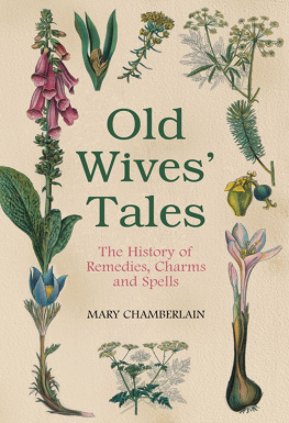 Mary Chamberlain - Old Wives Tales