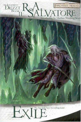 R.A. Salvatore Exile: The Dark Elf Trilogy, Part 2 (Forgotten Realms: The Legend of Drizzt, Book II)