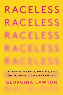 Lawton - Raceless : In Search of Family, Identity, and the Truth About Where I Belong (9780063009493)