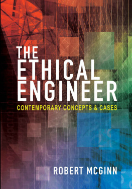 Robert McGinn - The Ethical Engineer