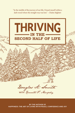 Douglas A. Smith - Thriving in the Second Half of Life