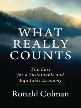Ronald Colman - What Really Counts: The Case for a Sustainable and Equitable Economy