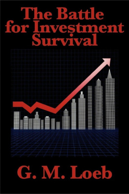 G. M. Loeb - The Battle for Investment Survival