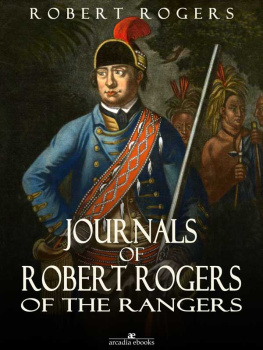 Robert Rogers - Journals of Robert Rogers of the Rangers