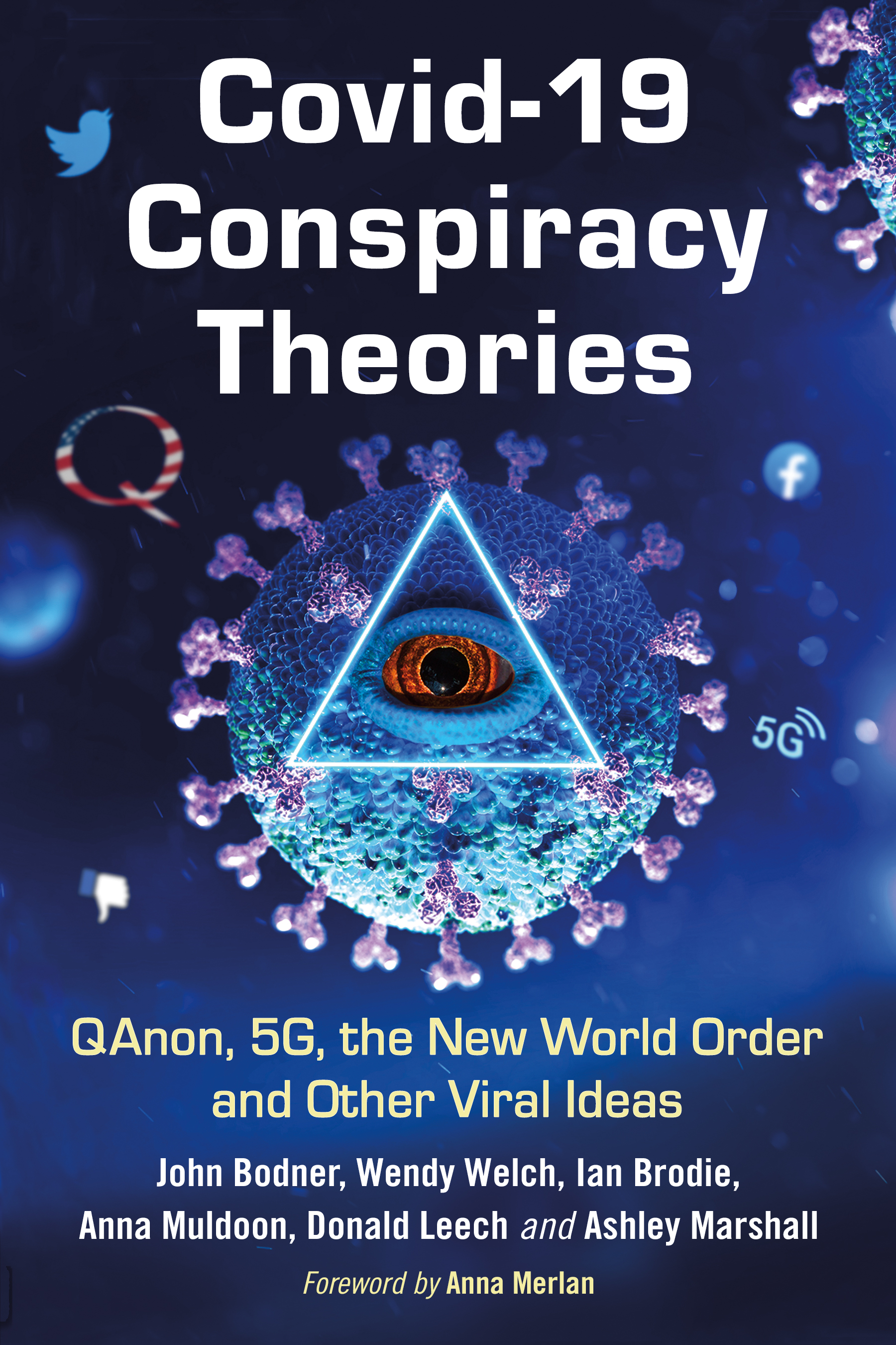 Covid-19 Conspiracy Theories Covid-19 Conspiracy Theories QAnon 5G the New - photo 1