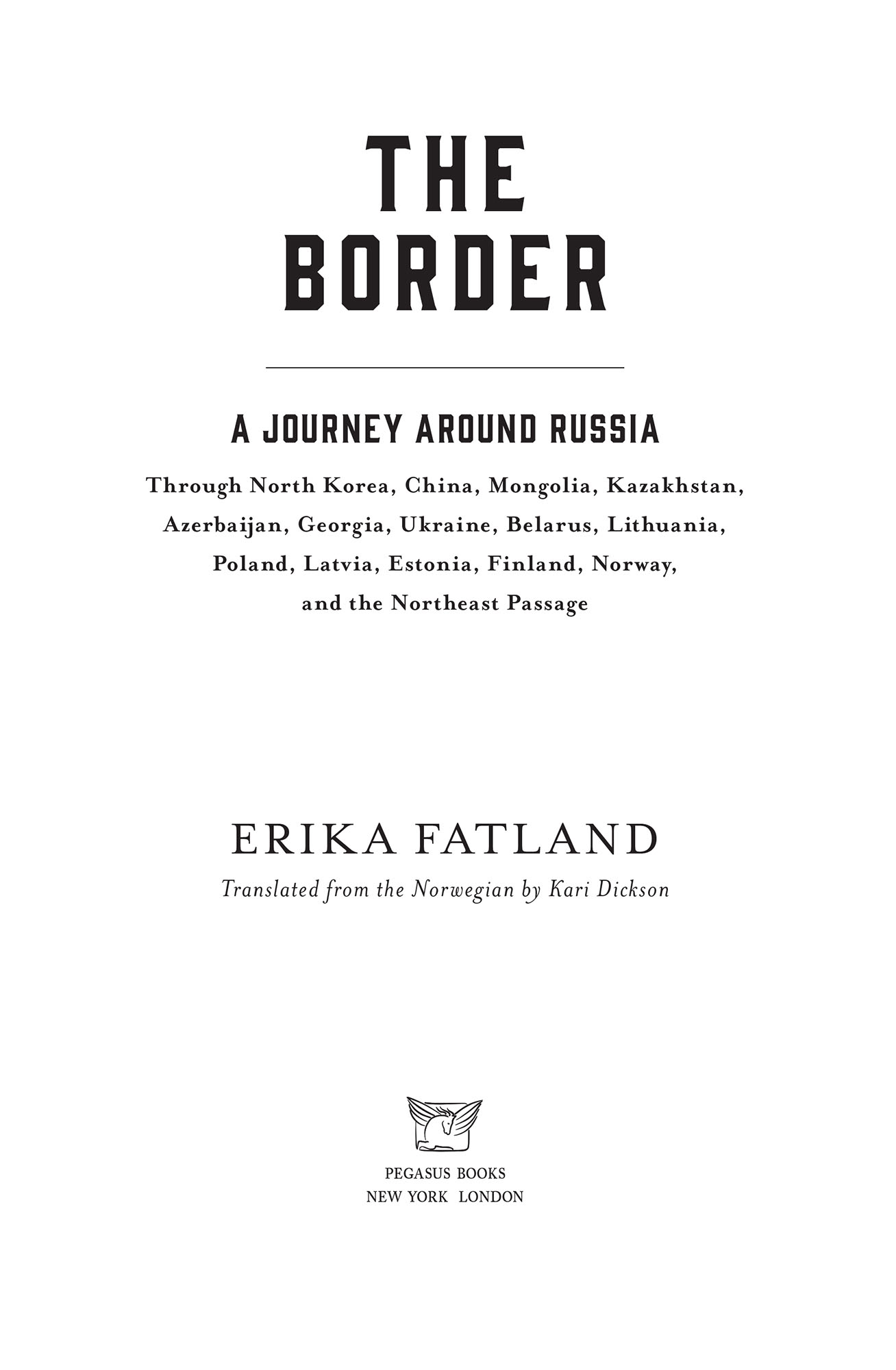 Also by Erika Fatland in English translation Sovietistan A Journey through - photo 2