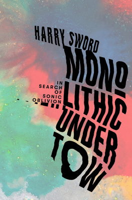 Harry Sword - Monolithic Undertow