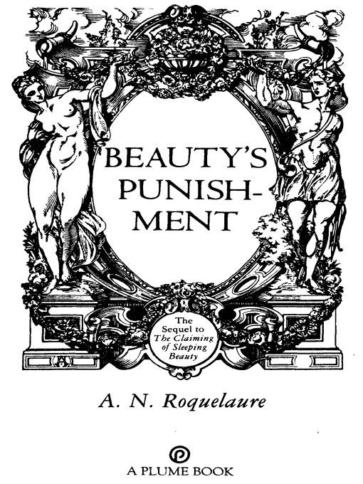 Table of Contents THE EROTIC NOVELS OF ANNE RICE WRITING AS A N ROQUELAURE - photo 1