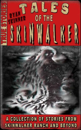 Ryan Skinner Skinwalker Ranch: Tales Of The Skinwalker