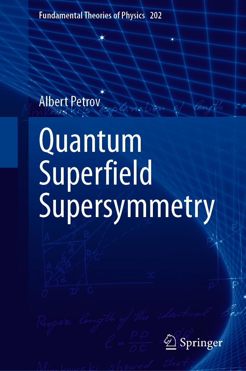 Book cover of Quantum Superfield Supersymmetry Volume 202 Fundamental - photo 1