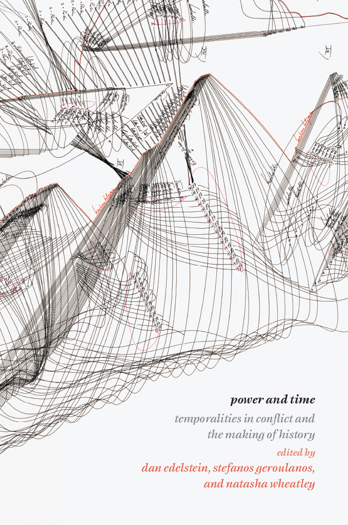 Power and Time Power and Time Temporalities in Conflict and the Making of - photo 1