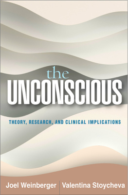 Joel Weinberger - The Unconscious: Theory, Research, and Clinical Implications