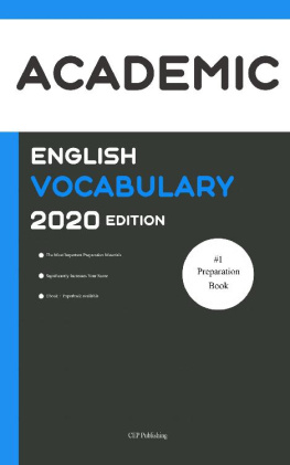 CEP Publishing - Academic English Vocabulary 2020 Edition: All the Most Important Academic English Words
