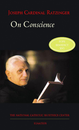 Pope Benedict XVI On Conscience (Bioethics & culture series)