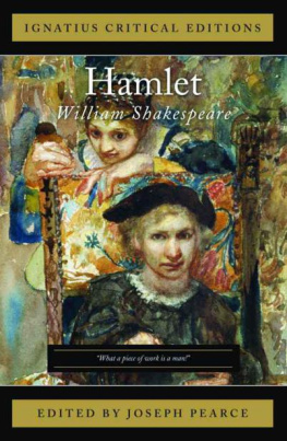 William Shakespeare Hamlet: Ignatius Critical Editions