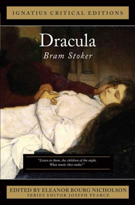 Bram Stoker - Dracula: Ignatius Critical Editions