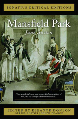 Jane Austen - Mansfield Park: With an Introduction, Contemporary Opinions, and Contemporary Criticism