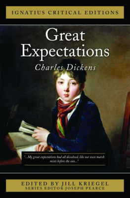 Charles Dickens - Great Expectations: Ignatius Critical Editions