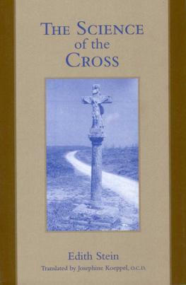 Saint Edith Stein - The Science of the Cross: The Collected Works of Edith Stein, vol. 6