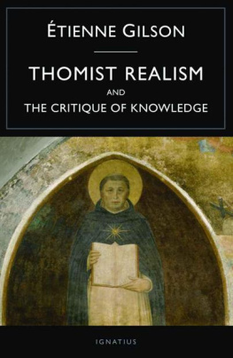 Étienne Gilson Thomist Realism and The Critique of Knowledge