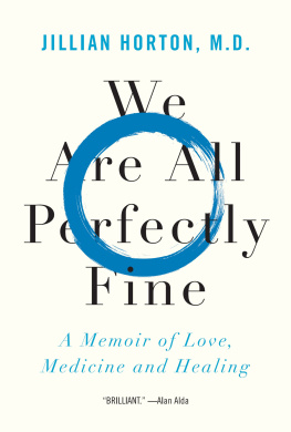 Dr. Jillian Horton - We Are All Perfectly Fine